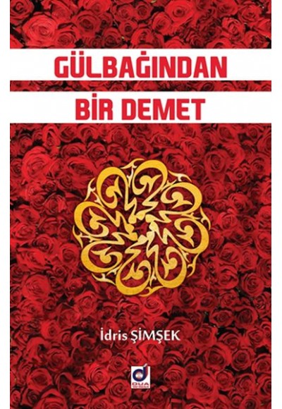 Gülbağından Bir Demet