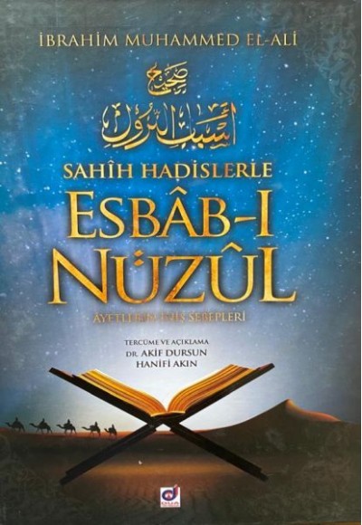 Sahih Hadislerle Esbab-ı Nüzul - Ayetlerin İniş Sebepleri