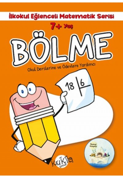 İlkokul Eğlenceli Matematik Serisi - Bölme 7+ Yaş