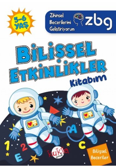 ZBG 5-6 Yaş Bilişsel Etkinlikler Kitabım