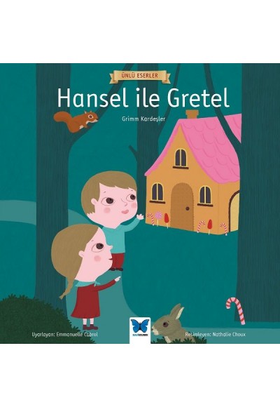 Ünlü Eserler - Hansel ile Gretel