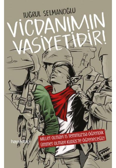 Vicdanımın Vasiyetidir!