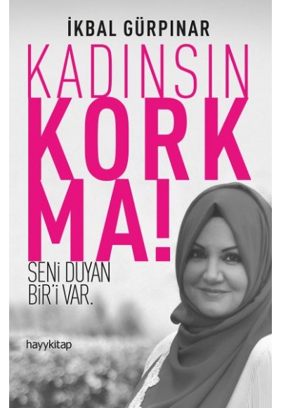 Kadınsın Korkma!