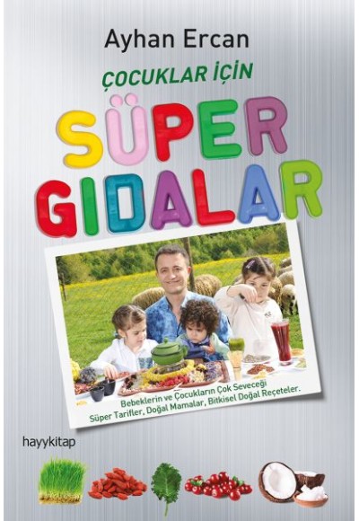 Çocuklar İçin Süper Gıdalar