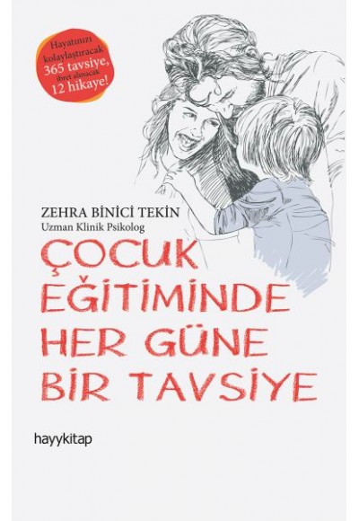 Çocuk Eğitiminde Her Güne Bir Tavsiye