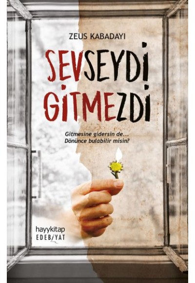 Sevseydi Gitmezdi