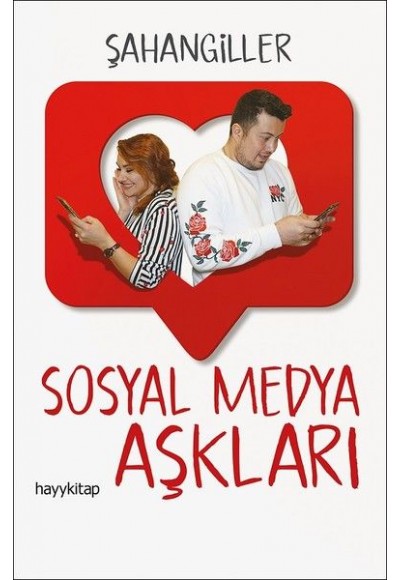 Sosyal Medya Aşkları