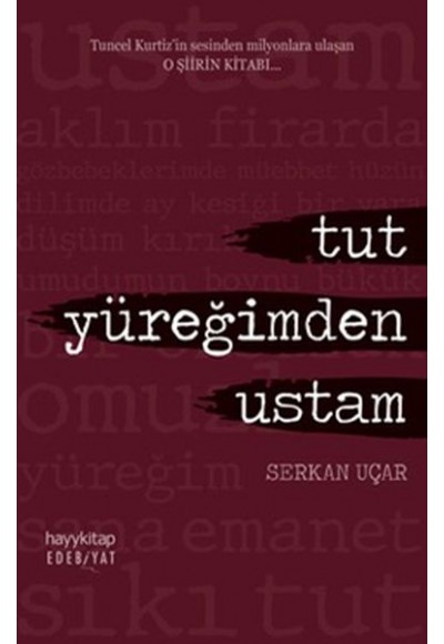 Tut Yüreğimden Ustam
