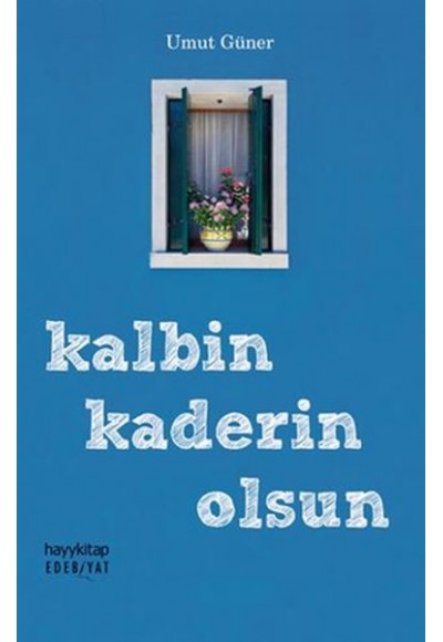 Edebiyat 83 - Kalbin Kaderin Olsun