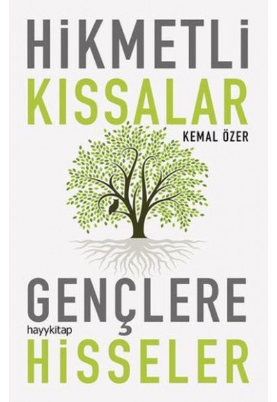 Hikmetli Kıssalar Gençlere Hisseler