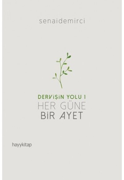 Dervişin Yolu 1 - Her Güne Bir Ayet