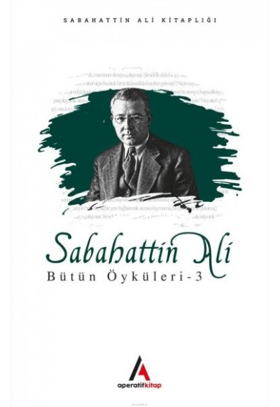 Sabahattin Ali - Bütün Öyküler 3