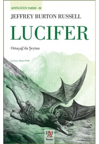 Kötülüğün Tarihi 3 - Lucifer - Ortaçağ’da Şeytan