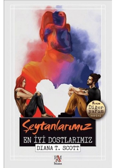 Şeytanlarımız En İyi Dostlarımız