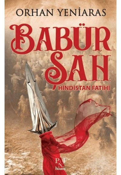 Babür Şah; Hindistan Fatihi