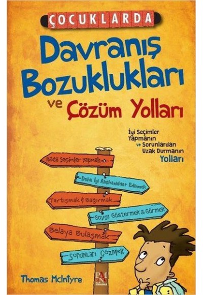 Çocuklarda Davranış Bozuklukları ve Çözüm Yolları