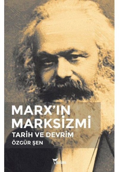 Marx'ın Marksizmi Tarih ve Devrim