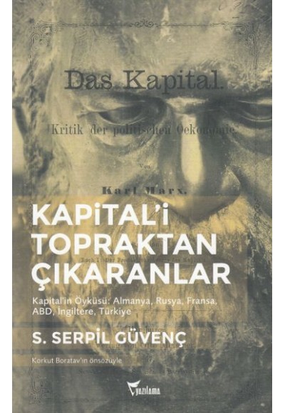 Kapital'İ Topraktan Çıkaranlar