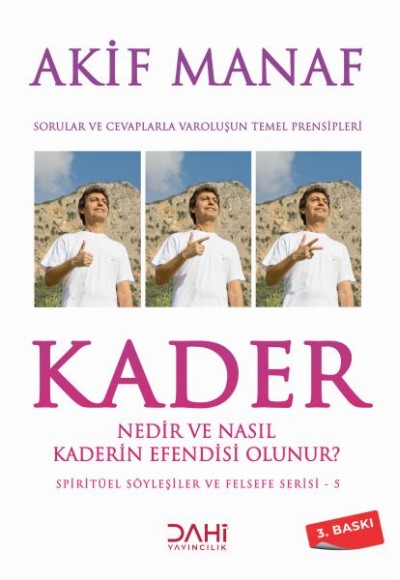 Kader Nedir ve Nasıl Kaderin Efendisi Olunur?