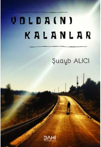 Yolda(n) Kalanlar