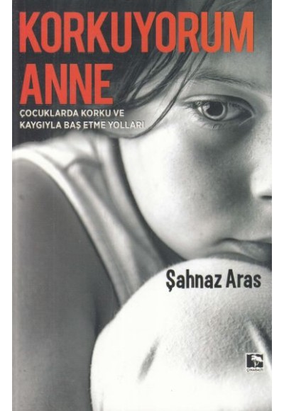 Korkuyorum Anne