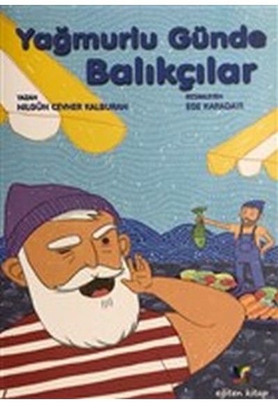 Yağmurlu Günde Balıkçılar