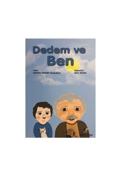 Dedem ve Ben
