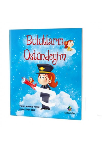 Bulutların Üstündeyim