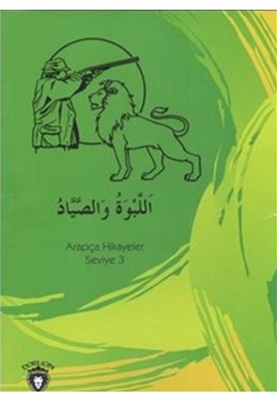 Tilkinin Nasihati - Arapça Hikayeler Seviye 2