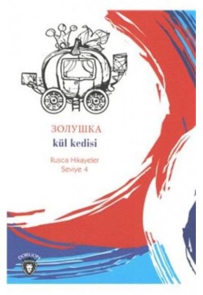 Rusca Hikayeler Seviye 4 - Kül Kedisi