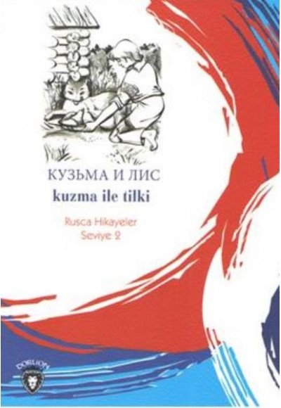 Rusca Hikayeler Seviye 2 - Kuzma İle Tilki