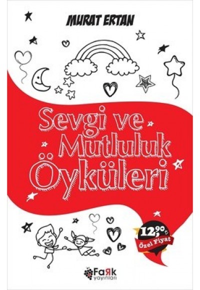 Sevgi ve Mutluluk Öyküleri
