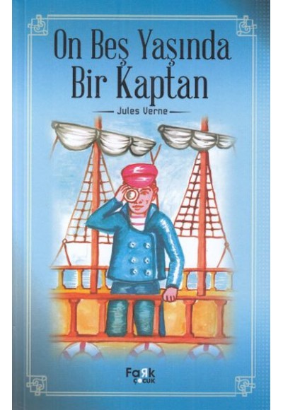 On Beş Yaşında Bir Kaptan