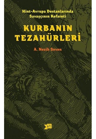 Hint-Avrupa Destanlarında Savaşcının Kefareti - Kurbanın Tezahürleri