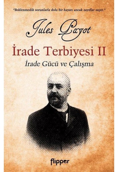 İrade Terbiyesi 2 - İrade Gücü ve Çalışma