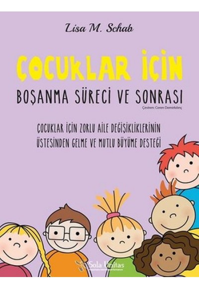 Çocuklar İçin Boşanma Süreci ve Sonrası