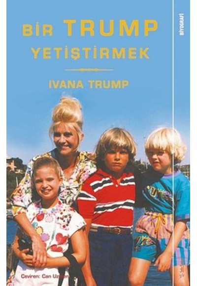 Bir Trump Yetiştirmek