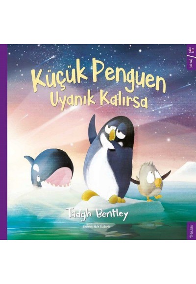 Küçük Penguen Uyanık Kalırsa