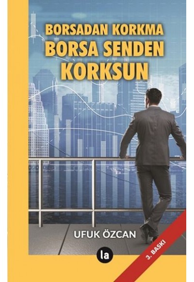 Borsadan Korkma Borsa Senden Korksun