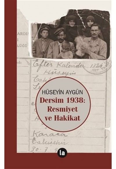 Dersim 1938 Resmiyet ve Hakikat