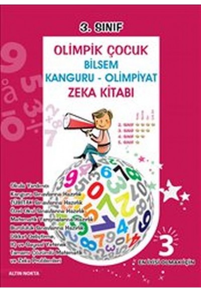 Altın Nokta 3. Sınıf Olimpik Çocuk Bilsem Kanguru : Olimpiyat Zeka Kitabı Tamamı Çözümlü
