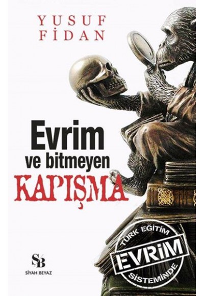 Evrim ve Bitmeyen Kapışma