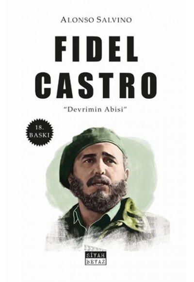Fidel Castro - Devrimin Abisi