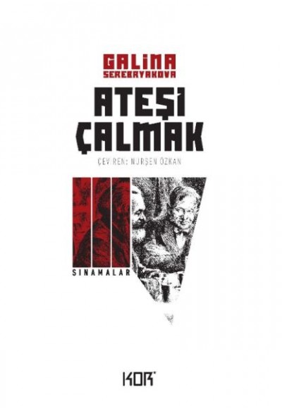 Ateşi Çalmak 3 - Sınamalar