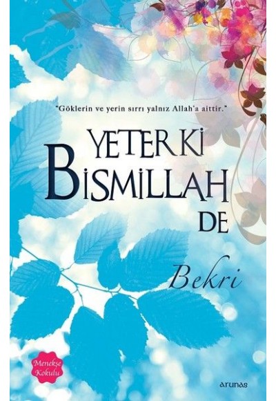 Yeter Ki Bismillah De