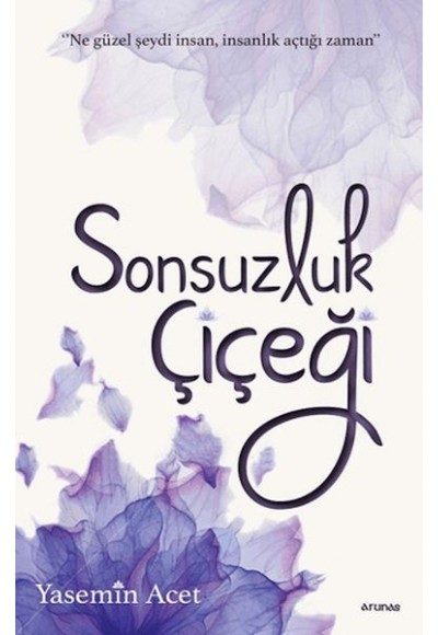Sonsuzluk Çiçeği