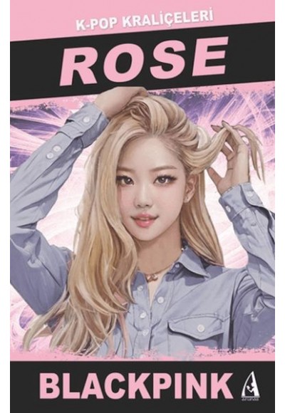 Rose K-Pop Kraliçeleri-Blackpınk
