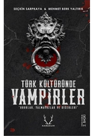 Türk Kültüründe Vampirler - Oburlar, Yalmavuzlar ve Diğerleri