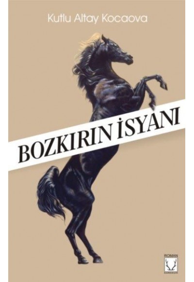 Bozkırın İsyanı