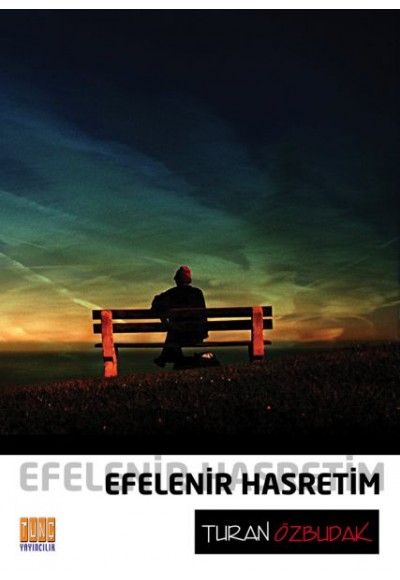 Efelenir Hasretim